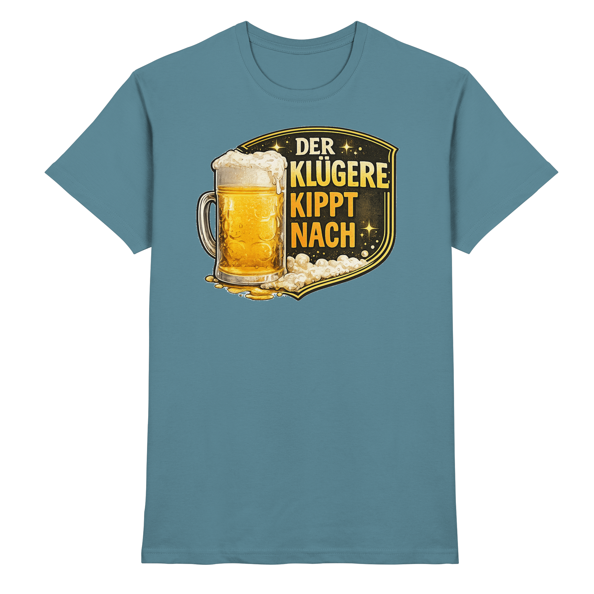LUSTIGE SPRÜCHE/ DER KLÜGERE KIPPT NACH - Premium Shirt