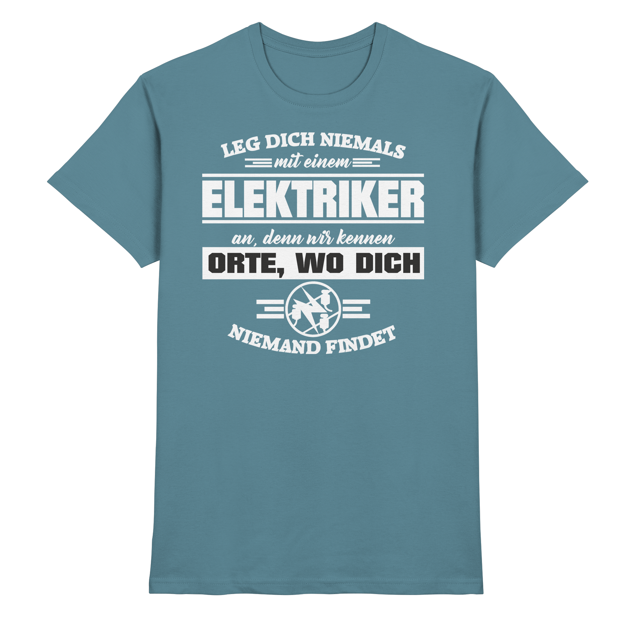 Elektriker Lustige Sprüche Fun - Premium Shirt