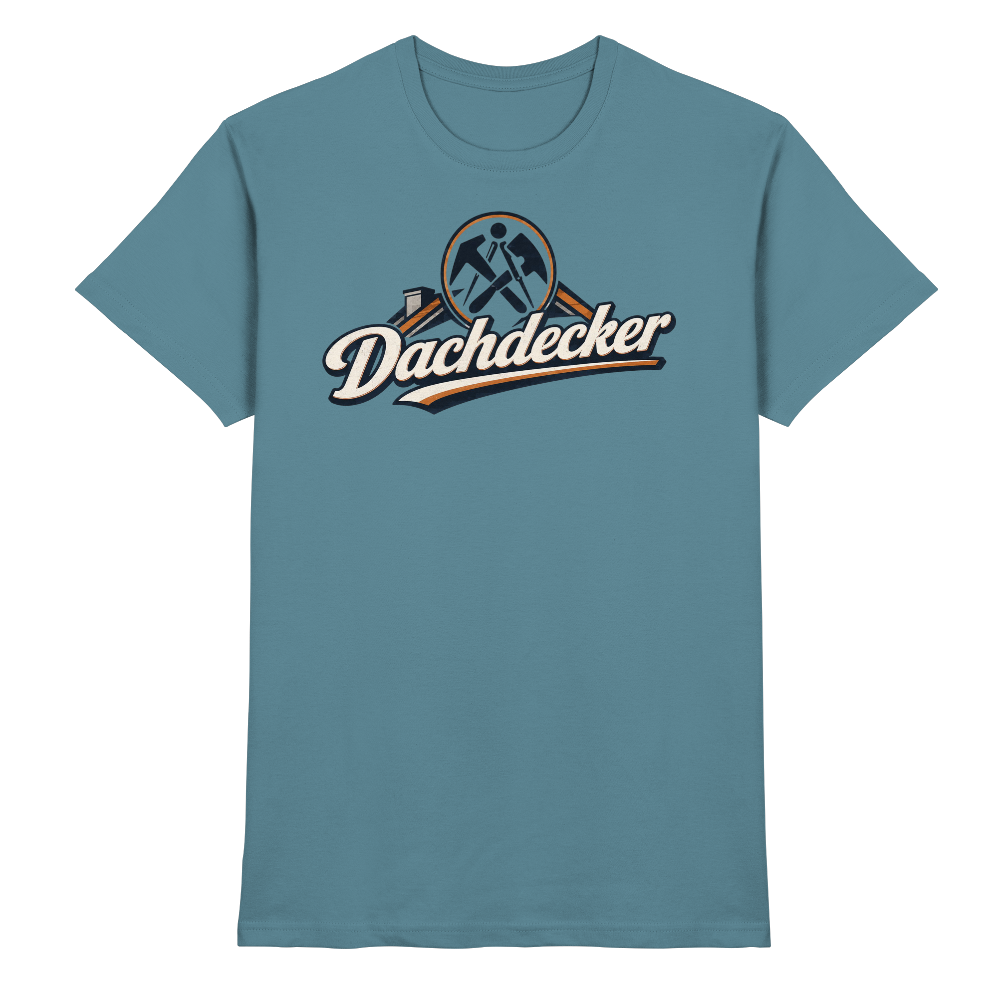 Dachdecker  - Premium Shirt