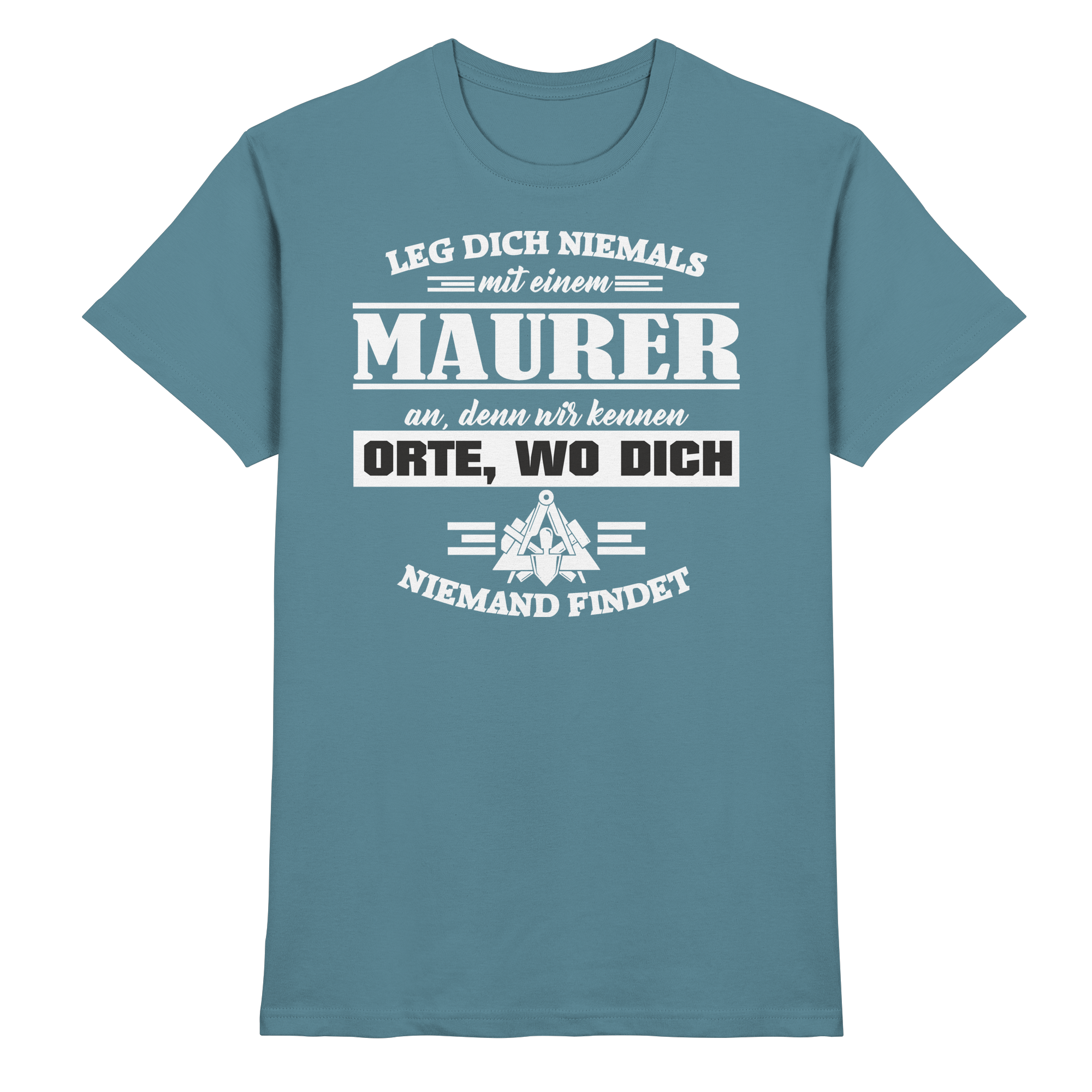 Maurer Handwerk - Premium Shirt