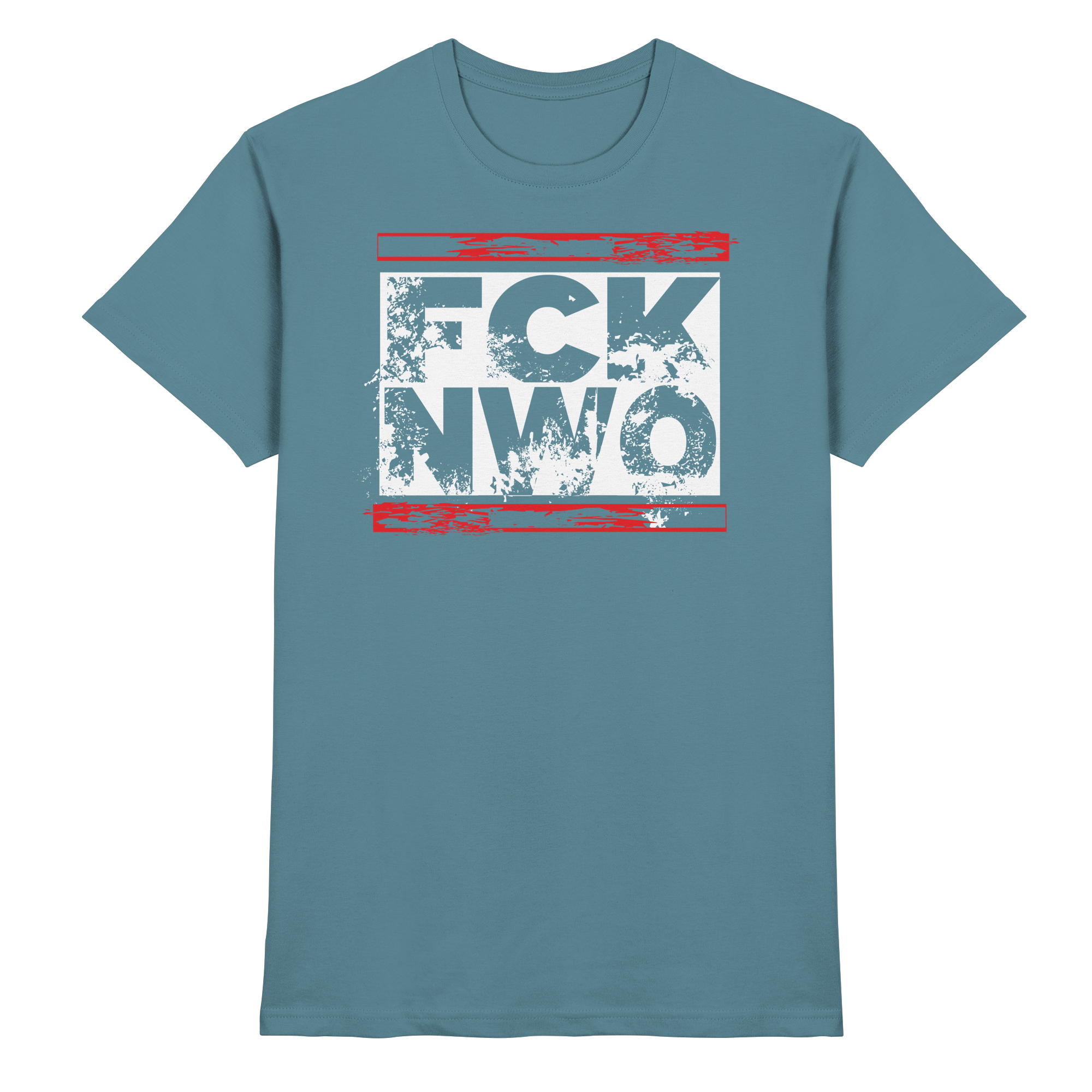 FCK NWO  - Premium Shirt