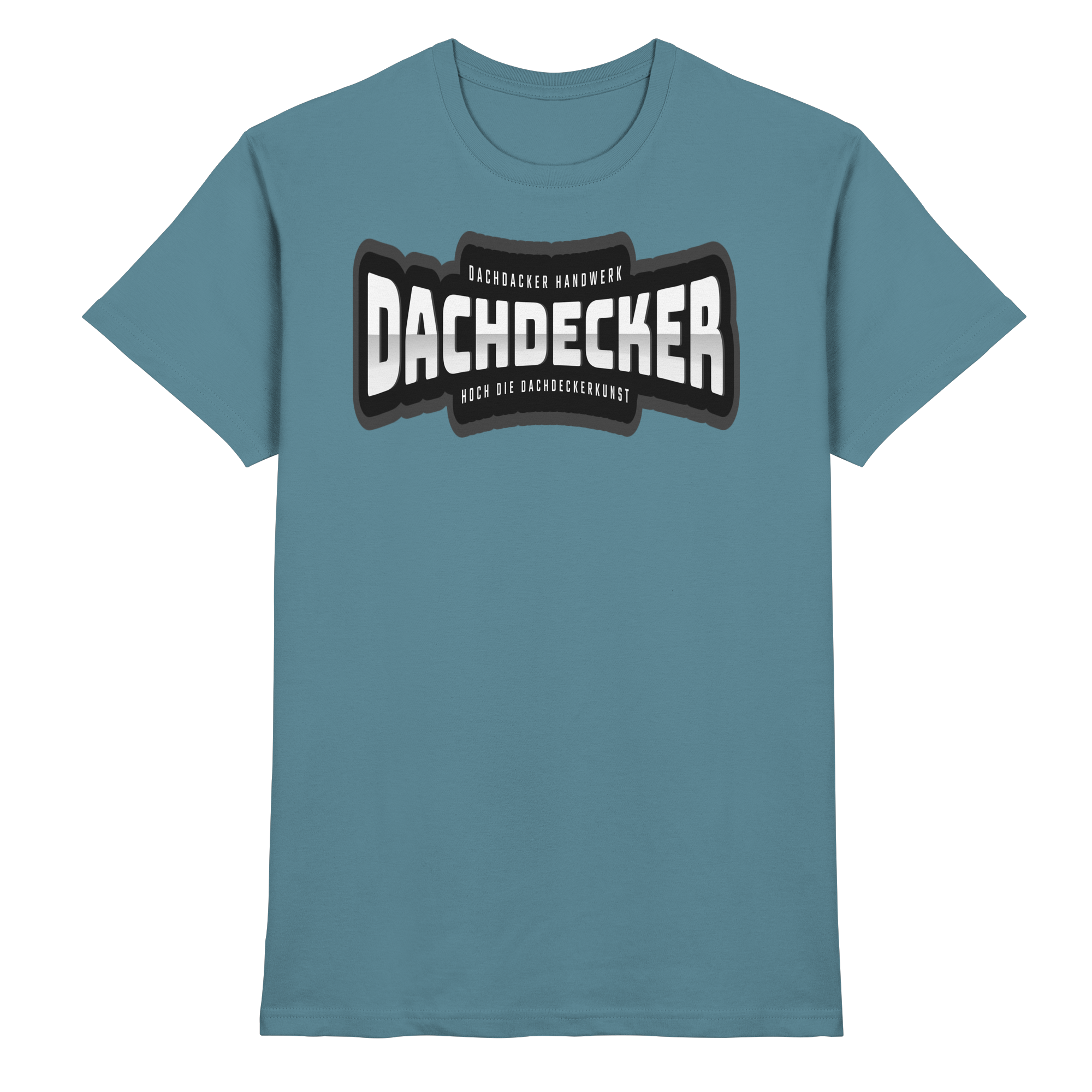 Dachdecker Handwerk - Premium Shirt