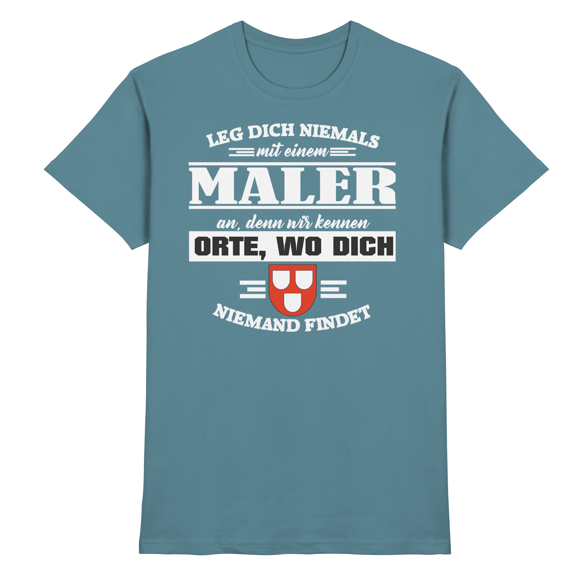 Maler Handwerk Lustige Sprüche - Premium Shirt