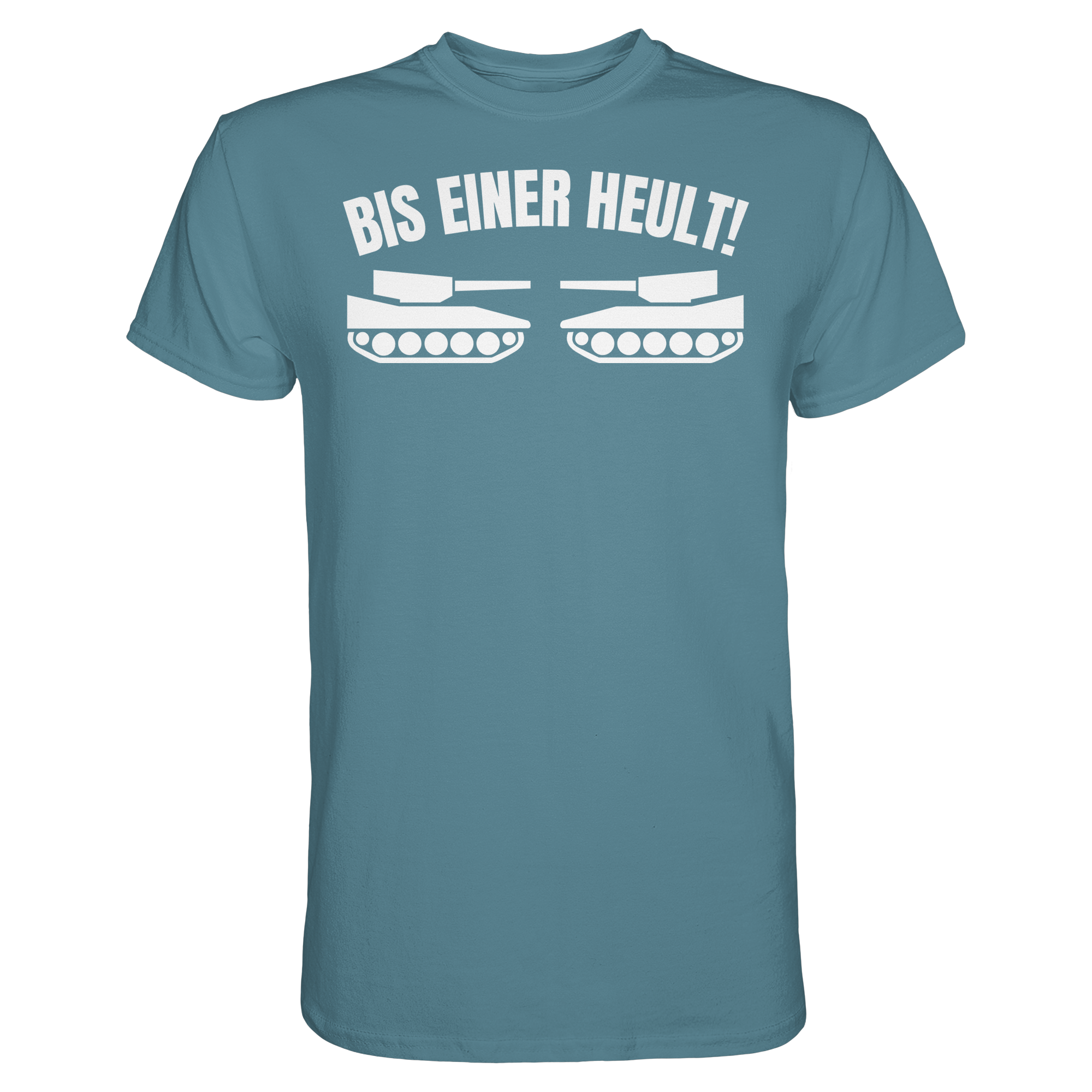 Lustige Sprüche BIS EINER HEULT - Premium Shirt