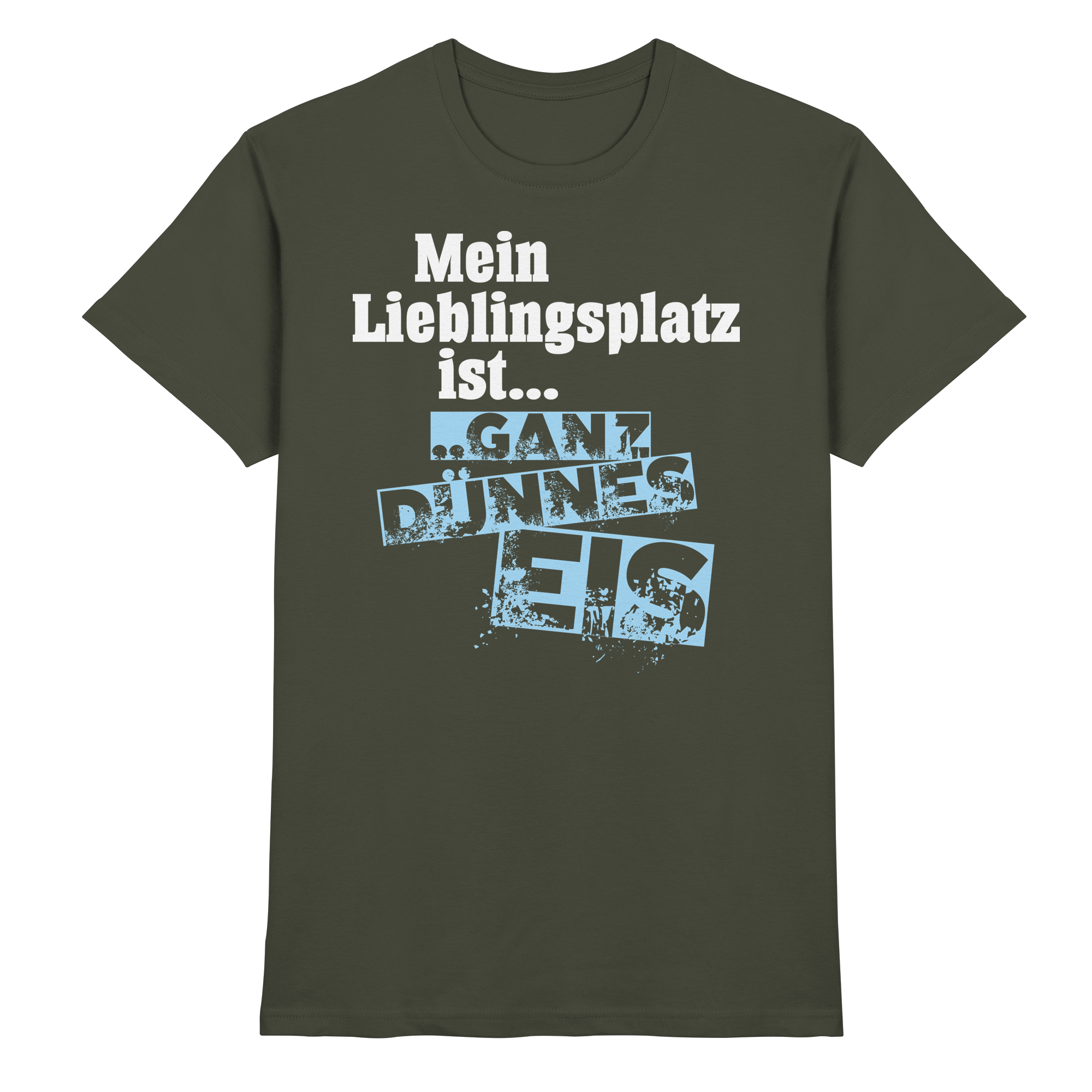 Lustige Sprüche GANZ DÜNNES EIS  - Premium Shirt