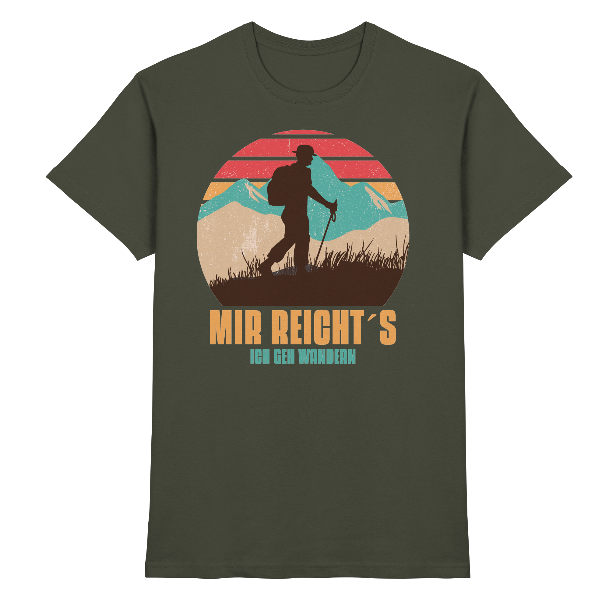 MIR REICHTS ICH GEH WANDERN - Premium Shirt