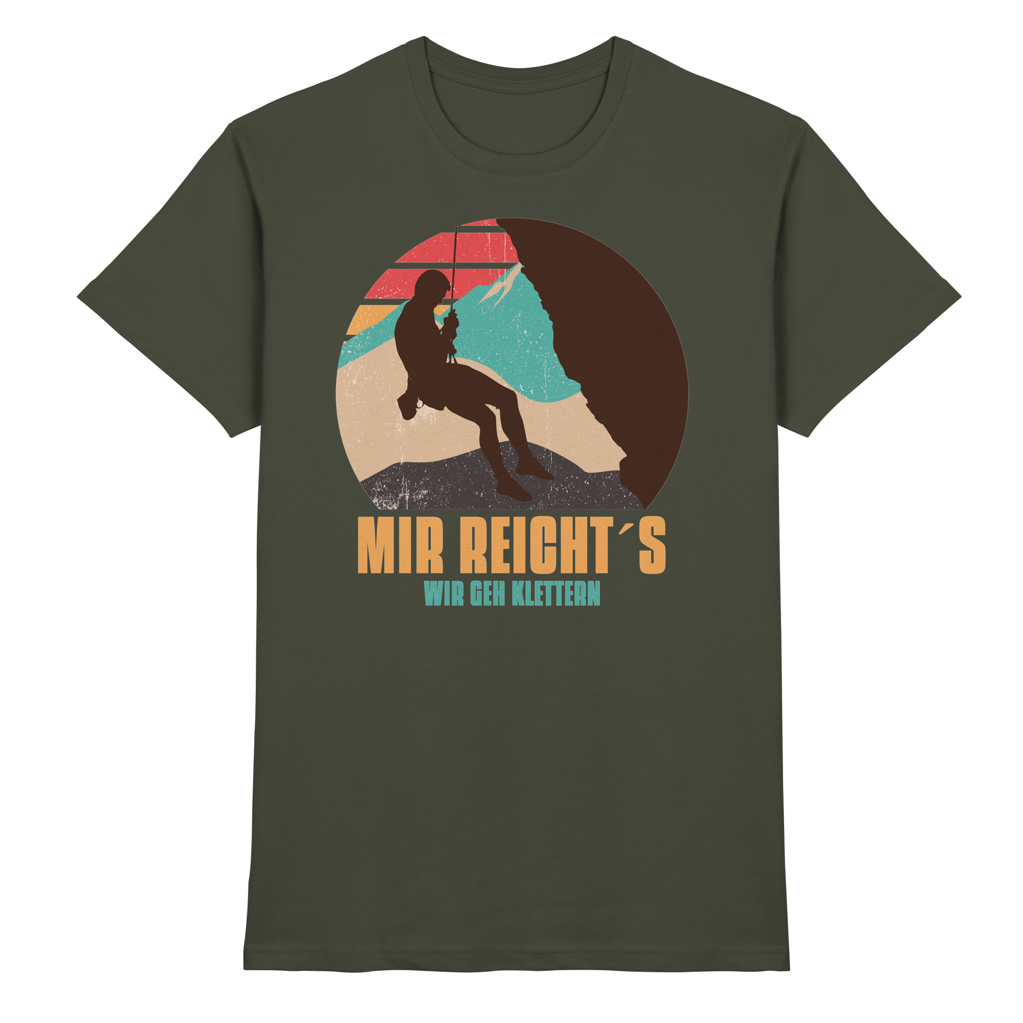 MIR REICHTS ICH GEH KLETTERN Geschenk - Premium Shirt