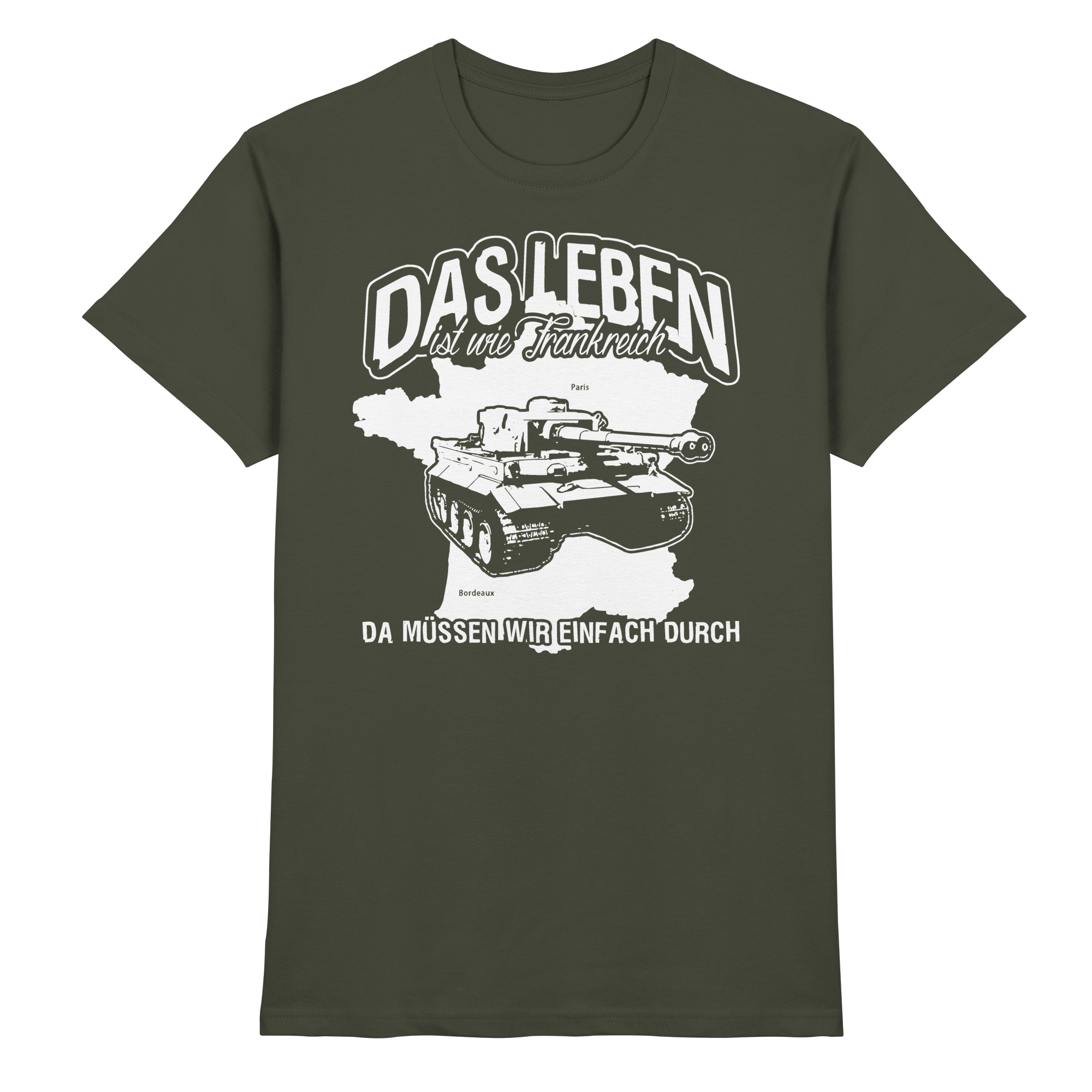 Lustige Sprüche Das Leben ist wie Frankreich - Premium Shirt