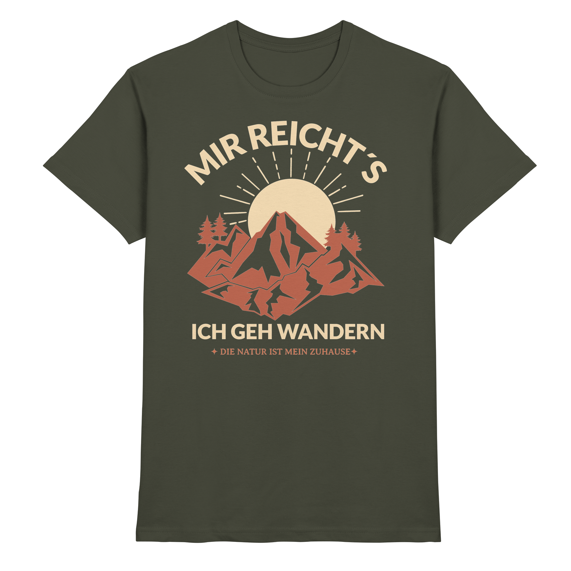 MIR REICHTS ICH GEH WANDERN Geschenk - Premium Shirt