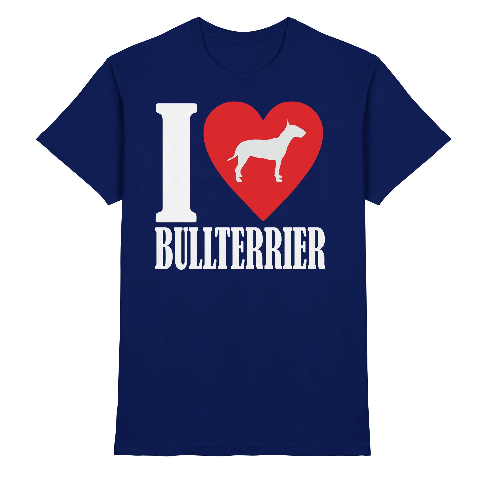 I LOVE BULLTERRIER - Premium Shirt