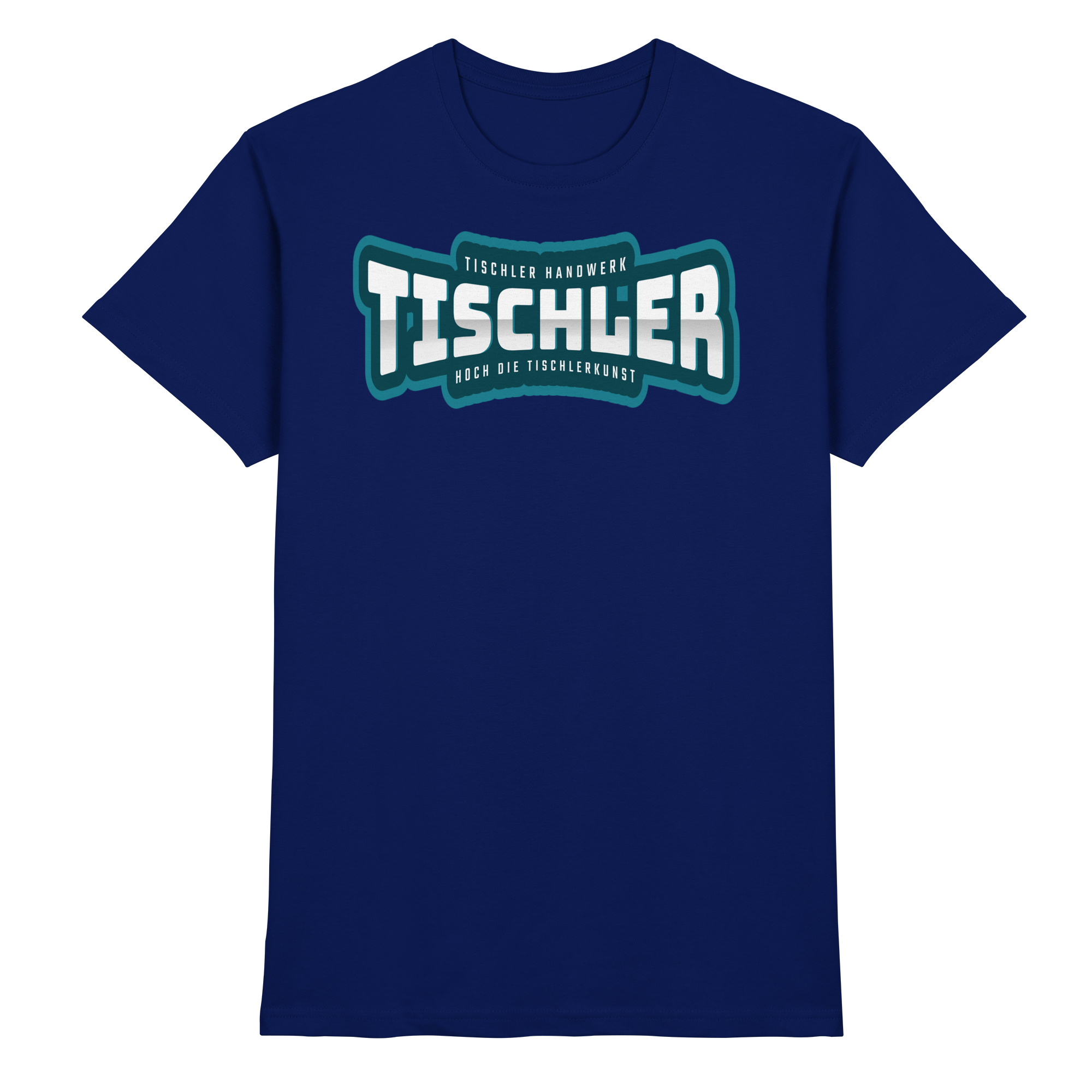 Tischler Handwerk - Premium Shirt