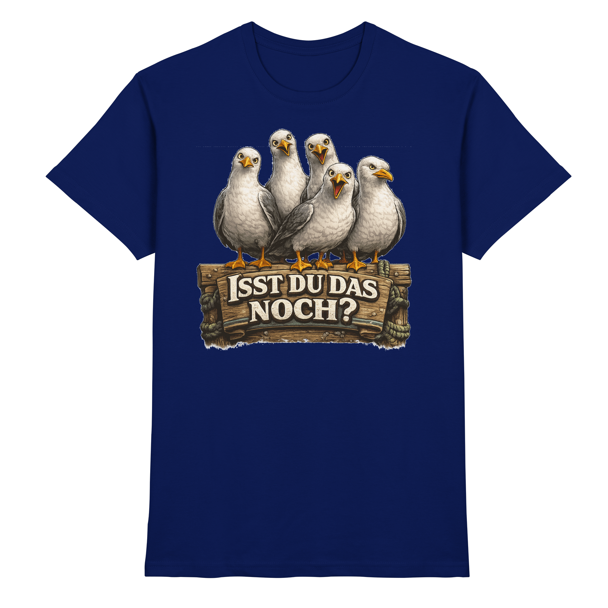 ISST DU DAS NOCH? Lustige Sprüche Möven Küste Meer Ostsee - Premium Shirt