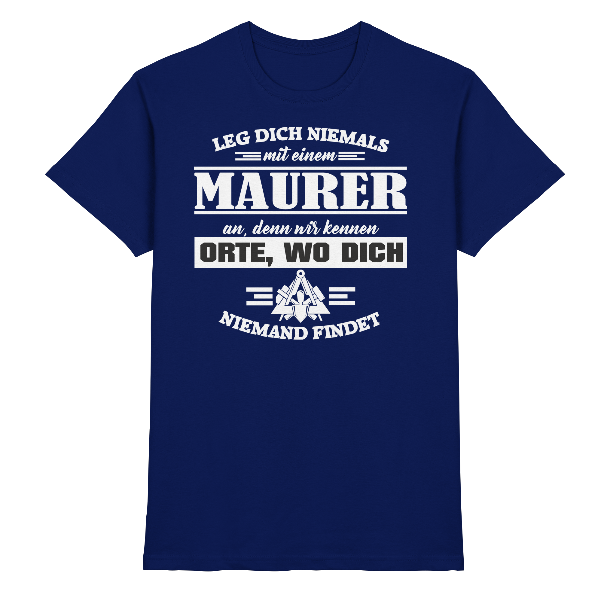 Maurer Handwerk - Premium Shirt