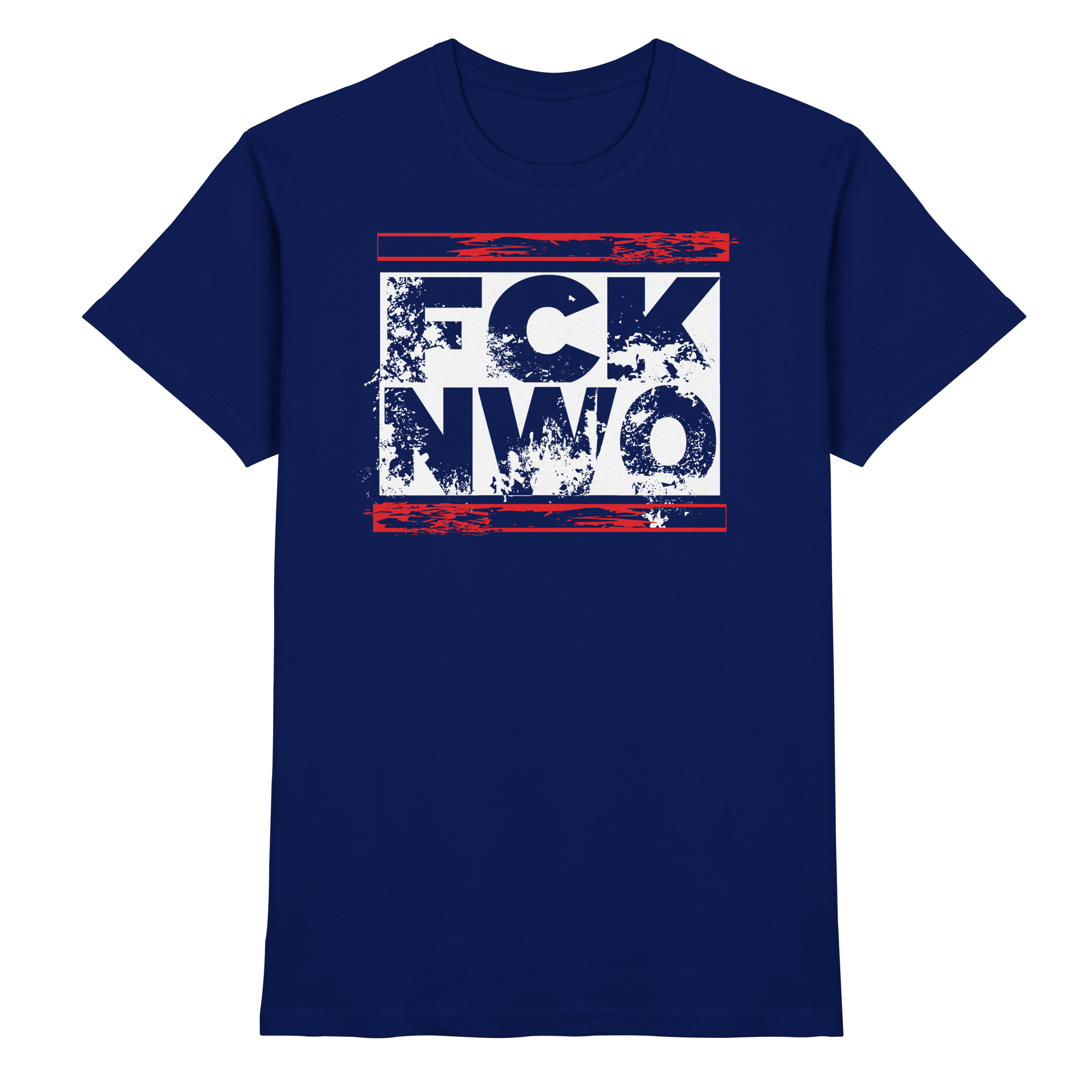 FCK NWO  - Premium Shirt