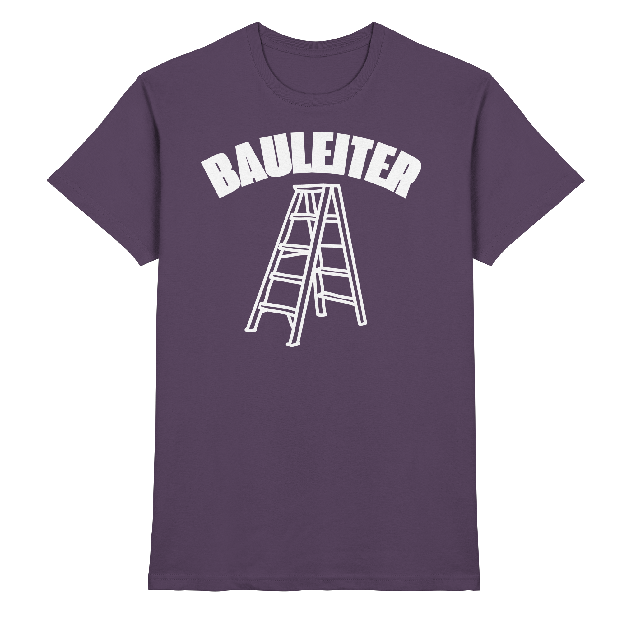 Bauleiter Baustelle Lustige Sprüche - Premium Shirt
