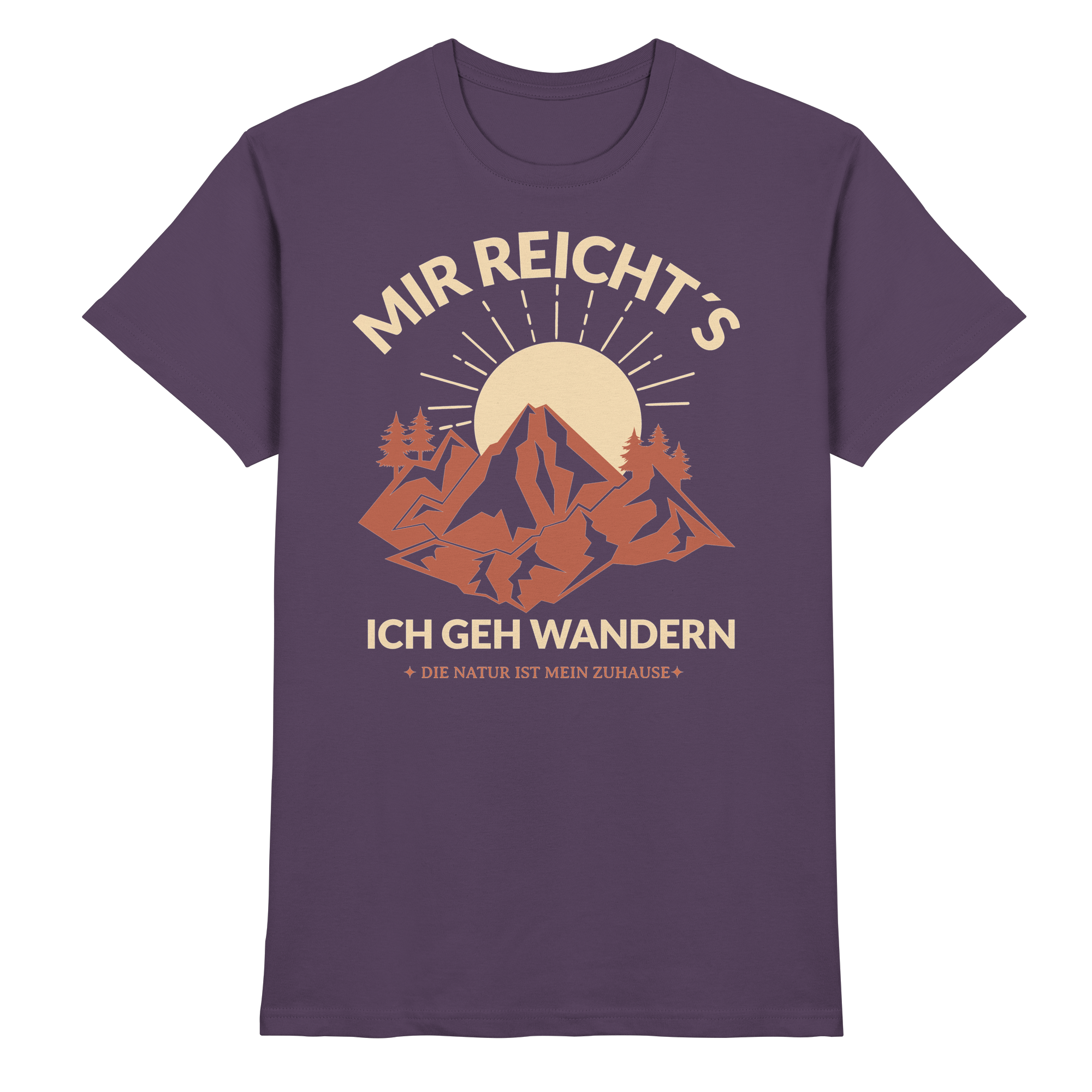 MIR REICHTS ICH GEH WANDERN Geschenk - Premium Shirt