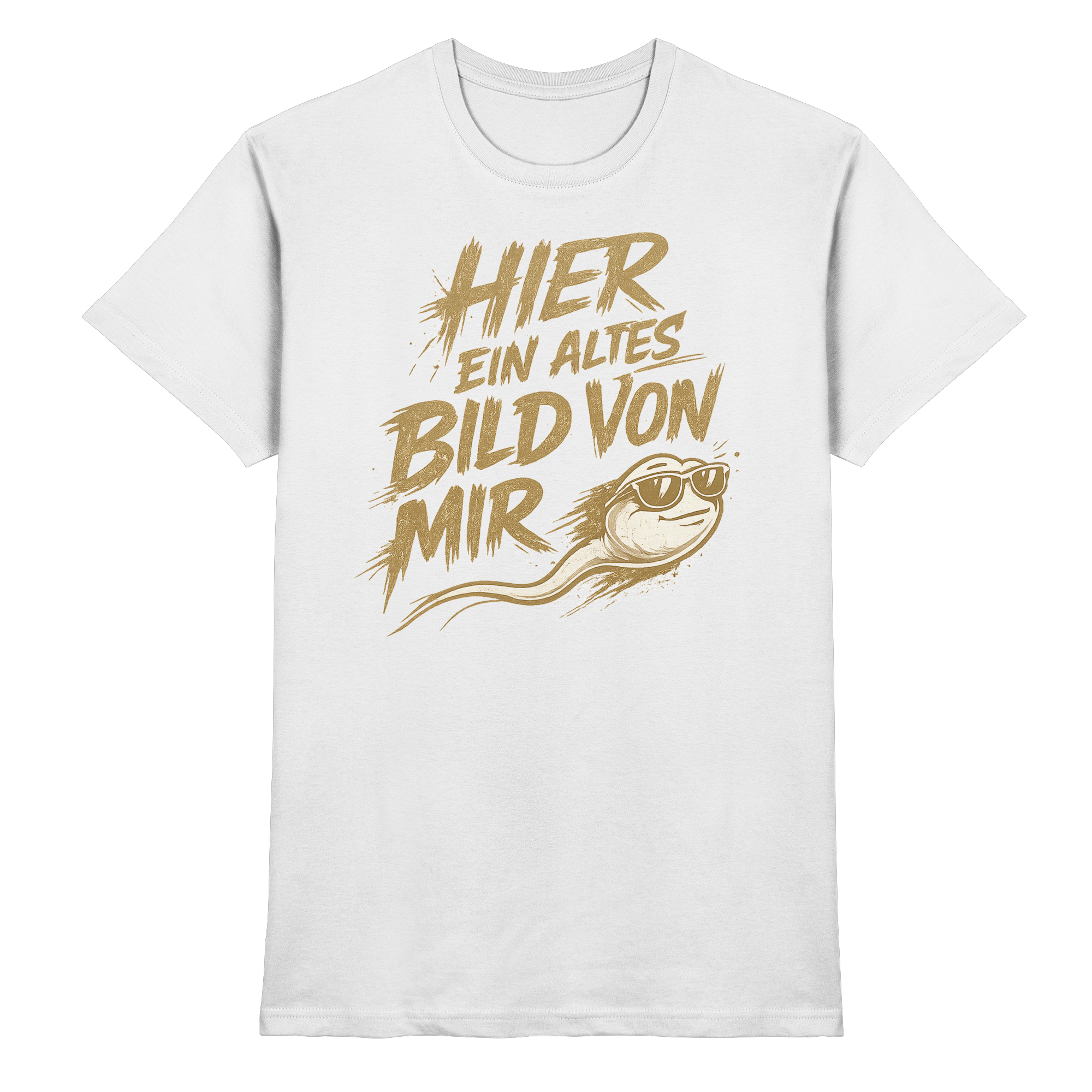 Lüstige Sprüche  - Premium Shirt