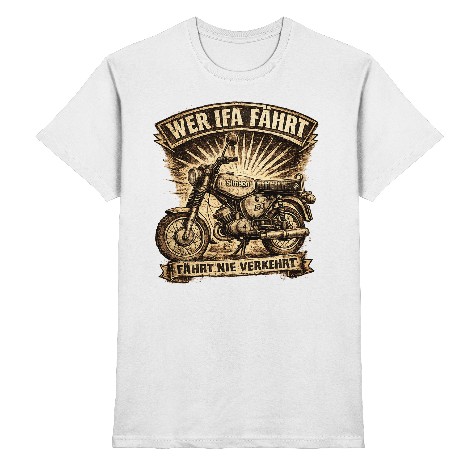 Simson WER IFA FÄHRT - Premium Shirt