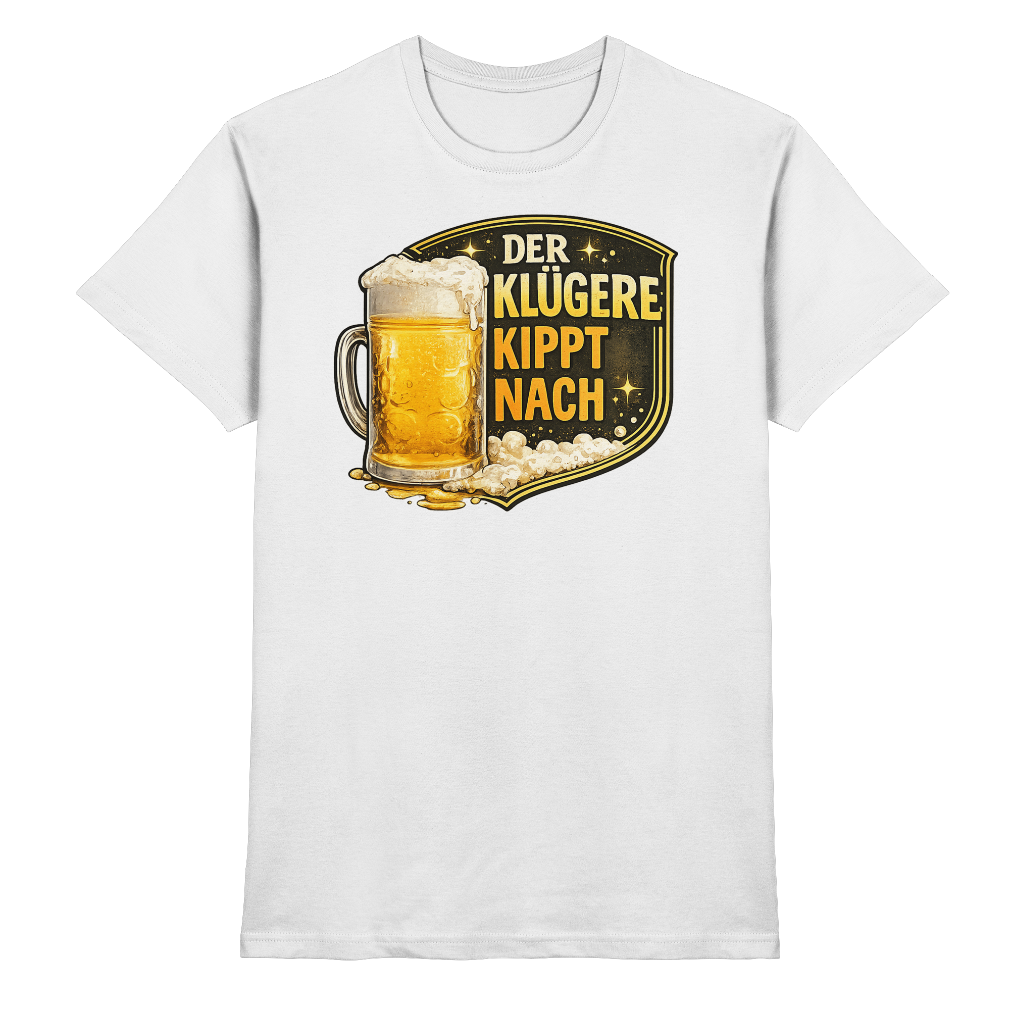 LUSTIGE SPRÜCHE/ DER KLÜGERE KIPPT NACH - Premium Shirt