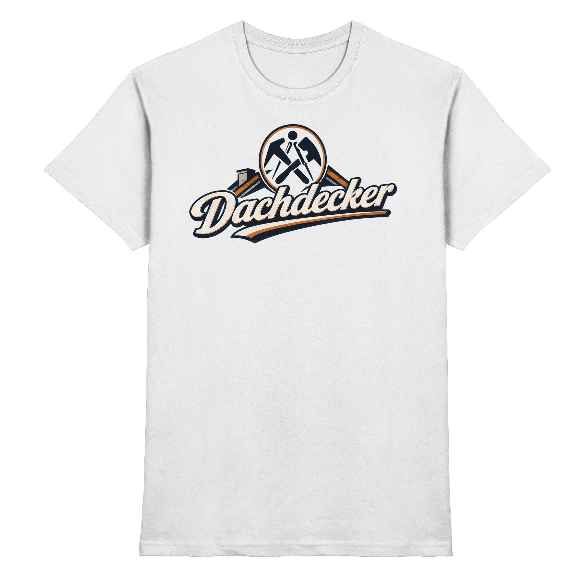 Dachdecker  - Premium Shirt