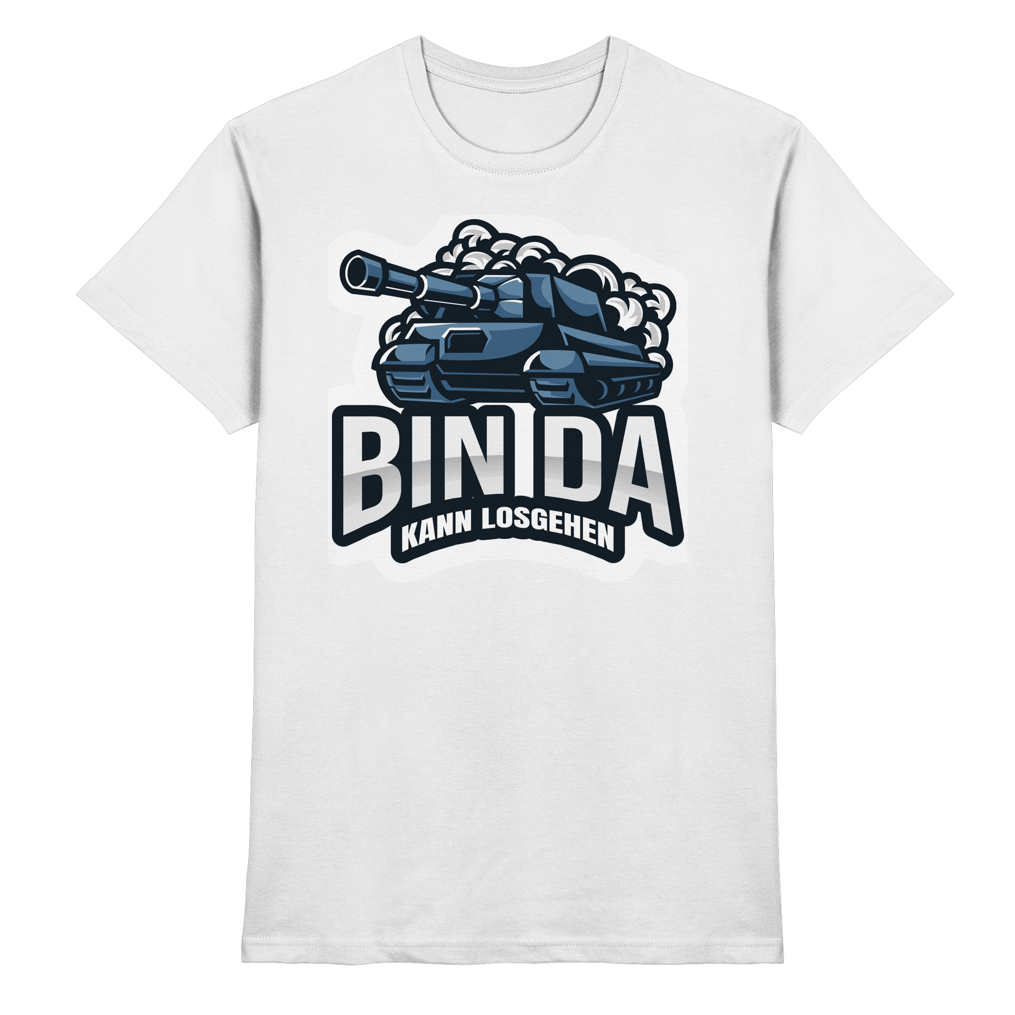 Lustige Sprüche BIN DA KANN LOSGEHEN - Premium Shirt