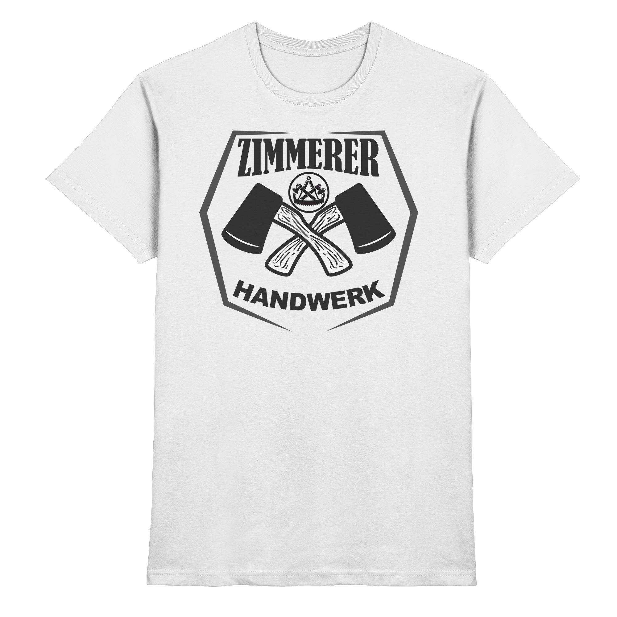 Zimmerer Zimmermann Handwerk - Premium Shirt