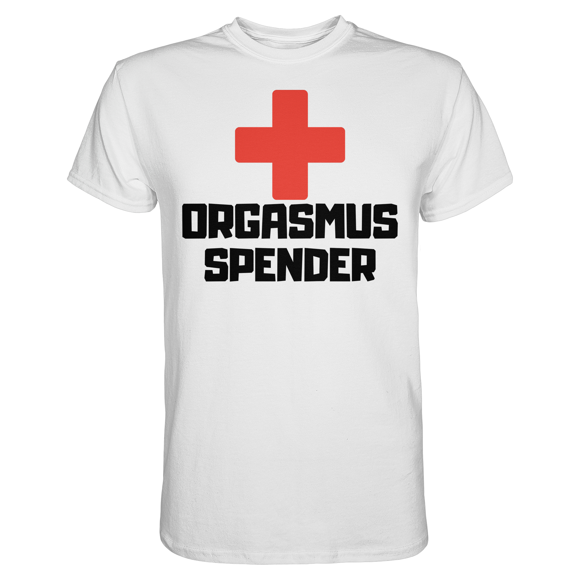 Lustige Sprüche ORGASMUS SPENDER - Premium Shirt