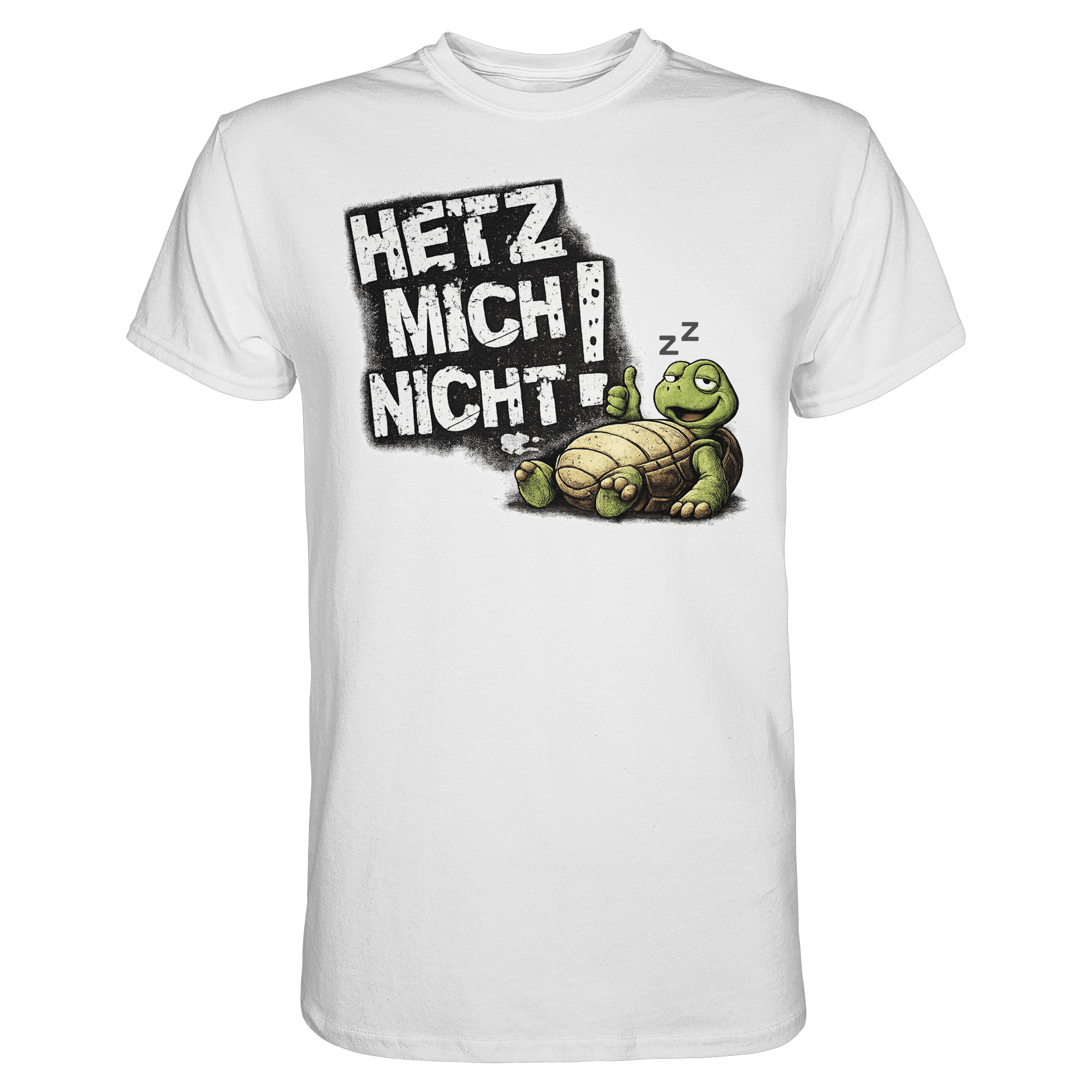Lustige Sprüche HETZ MICH NICHT - Premium Shirt